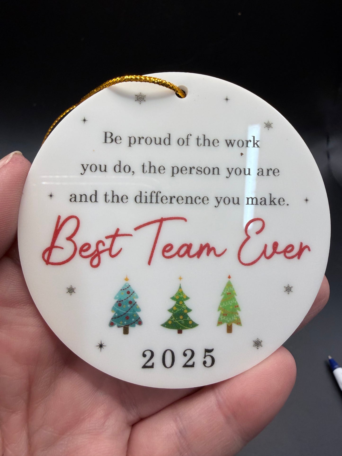 Best Team Ever 2025 – Printed Hanging Ornament