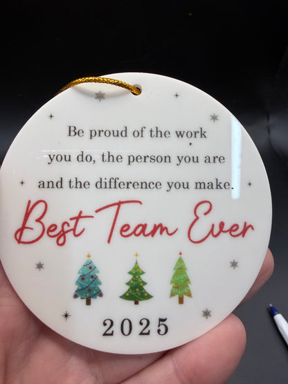 Best Team Ever 2025 – Printed Hanging Ornament